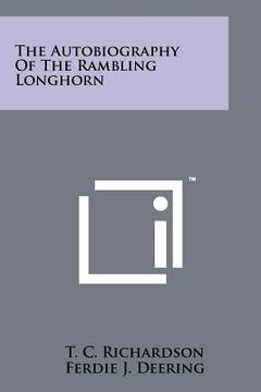 portada the autobiography of the rambling longhorn (en Inglés)