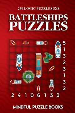 portada Battleships Puzzles: 250 Challenging Logic Puzzles 8x8 (en Inglés)
