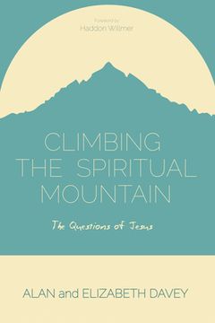 portada Climbing the Spiritual Mountain: The Questions of Jesus (en Inglés)