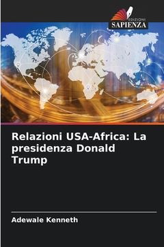 portada Relazioni USA-Africa: La presidenza Donald Trump (en Italiano)