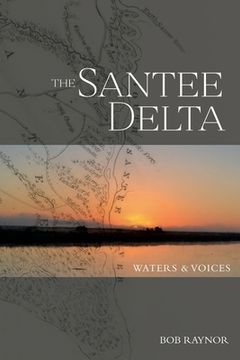 portada The Santee Delta Waters & Voices (en Inglés)