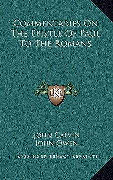 portada commentaries on the epistle of paul to the romans (en Inglés)