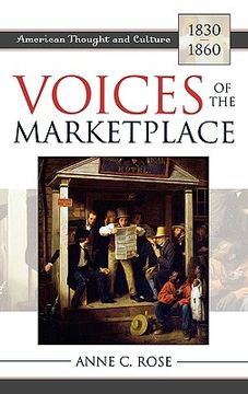 portada voices of the marketplace: american thought and culture, 1830 1860 (in English)