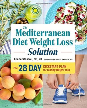 portada The Mediterranean Diet Weight Loss Solution: The 28-Day Kickstart Plan for Lasting Weight Loss