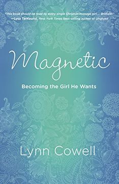 portada Magnetic: Becoming the Girl he Wants (en Inglés)