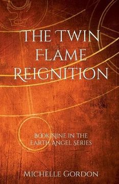 portada The Twin Flame Reignition (Earth Angel Series) (en Inglés)