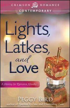 portada Lights, Latkes, and Love: A Holiday for Romance Novella (Crimson Romance) (in English)