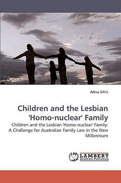 portada children and the lesbian 'homo-nuclear' family (en Inglés)