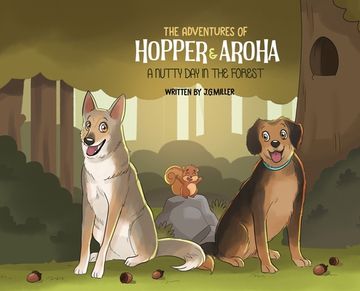 portada The Adventures of Hopper and Aroha - A Nutty Day in the Forest (in English)