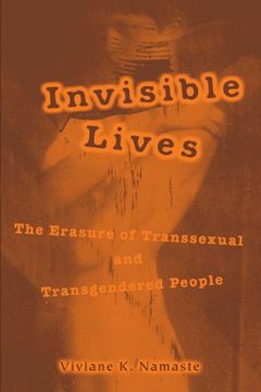 portada Invisible Lives: The Erasure of Transsexual and Transgendered People (en Inglés)