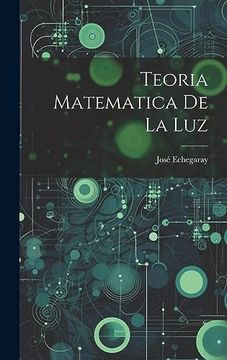 portada Teoria Matematica de la luz (in Spanish)