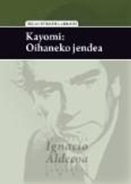 portada Kayomi - Oihaneko Jendea (Ignacio Aldecoa Saria) (in Basque)