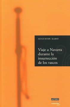 portada Viaje a Navarra Durante la Insurreccion de los Vascos (Erroak) (in Spanish)