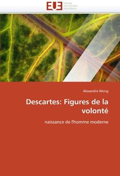 portada Descartes: Figures de La Volonte