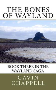 portada the bones of wayland (en Inglés)