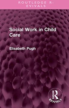 portada Social Work in Child Care (Routledge Revivals) (in English)