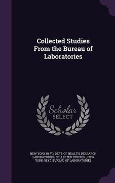 portada Collected Studies From the Bureau of Laboratories (en Inglés)