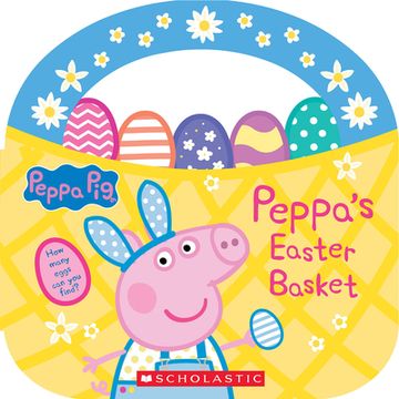 portada Peppa's Easter Basket (Peppa pig Storybook With Handle) (en Inglés)