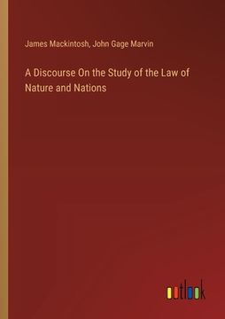 portada A Discourse On the Study of the Law of Nature and Nations