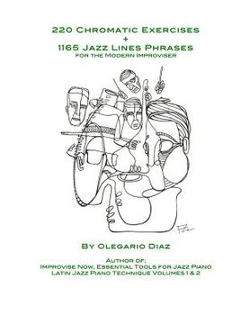 portada 220 Chromatic Exercises + 1165 Jazz Lines Phrases for the Modern Improviser (en Inglés)