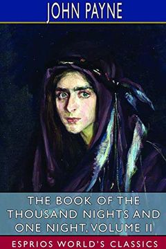 portada The Book of the Thousand Nights and one Night, Volume ii (Esprios Classics) (in English)