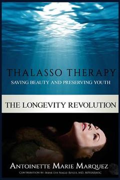 portada The Longevity Revolution: Thalasso Therapy (en Inglés)