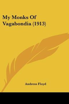 portada my monks of vagabondia (1913) (en Inglés)
