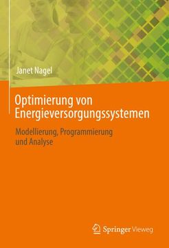 portada Optimierung Von Energieversorgungssystemen: Modellierung, Programmierung Und Analyse (en Alemán)