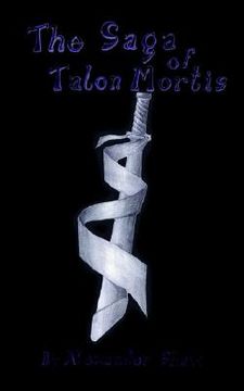 portada the saga of talon mortis (en Inglés)