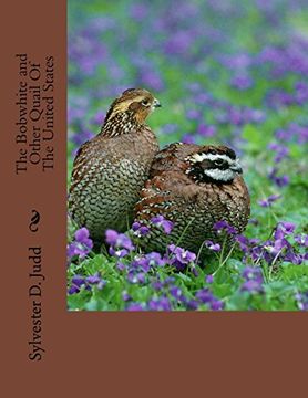 portada The Bobwhite and Other Quail of the United States (en Inglés)