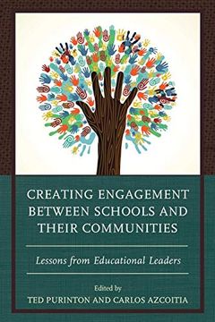 portada Creating Engagement Between Schools and Their Communities (en Inglés)