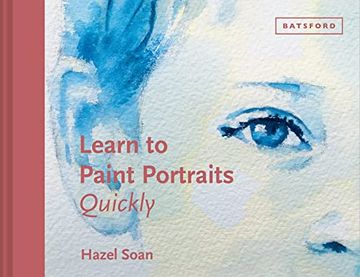 portada Learn to Paint Portraits Quickly (Learn Quickly) 