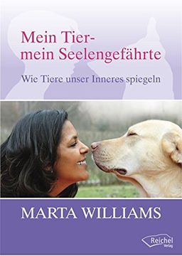 portada Mein Tier, Mein Seelengefährte: Wie Tiere Unser Inneres Spiegeln (en Alemán)