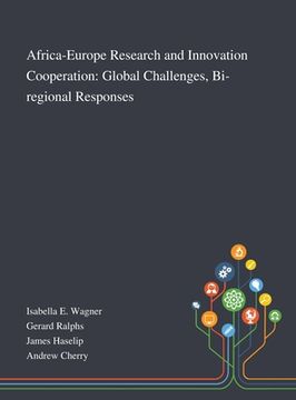 portada Africa-Europe Research and Innovation Cooperation: Global Challenges, Bi-regional Responses (in English)