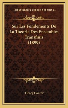 portada Sur Les Fondements De La Theorie Des Ensembles Transfinis (1899) (en Francés)