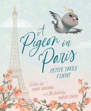 portada A Pigeon in Paris: Petite Takes Flight (en Inglés)