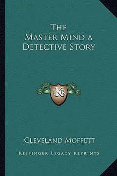 portada the master mind a detective story (in English)