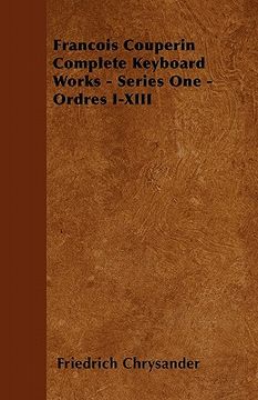 portada francois couperin complete keyboard works - series one - ordres i-xiii