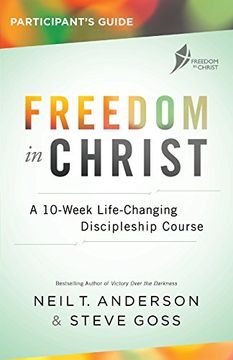 portada Freedom in Christ Participant's Guide: A 10-Week Life-Changing Discipleship Course (in English)
