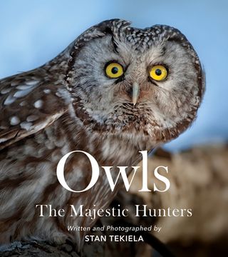 portada Owls: The Majestic Hunters (Favorite Wildlife) (en Inglés)
