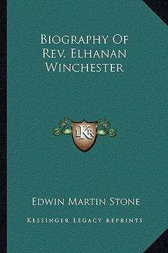 portada biography of rev. elhanan winchester (en Inglés)