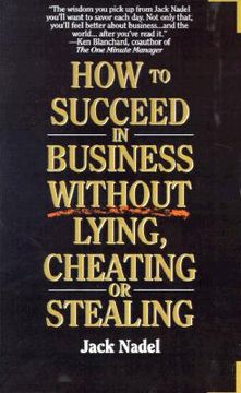 portada how to succeed in business without lying, cheating or stealing
