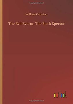 portada The Evil Eye; Or, the Black Spector 