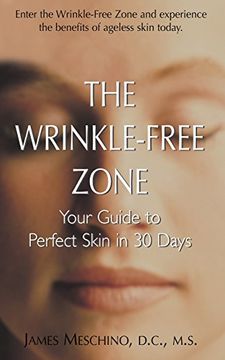 portada The Wrinkle-Free Zone: Your Guide to Perfect Skin in 30 Days (in English)