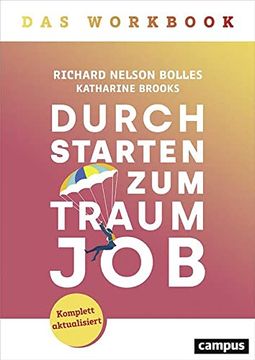 portada Durchstarten zum Traumjob - das Workbook Bolles, Richard Nelson; Brooks, Katharine; Gräfin Bülow, dr. Isabel and Hölsken, Nicole (in German)
