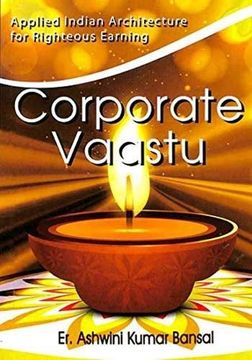 portada Corporate Vaastu: Applied Indian Architecture for Righteous Earning (en Inglés)