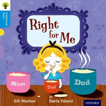 portada Oxford Reading Tree Traditional Tales: Level 3: Right for me (en Inglés)