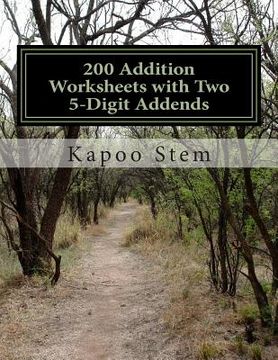 portada 200 Addition Worksheets with Two 5-Digit Addends: Math Practice Workbook (en Inglés)