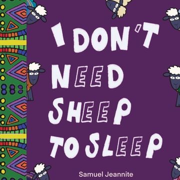 portada I Don't Need Sheep to Sleep (in English)