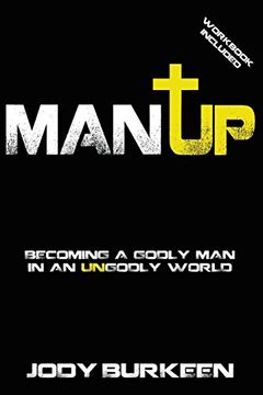 portada MAN UP-BECOMING A GODLY MAN IN (en Inglés)